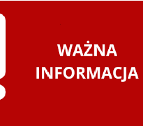 INFORMACJA DLA UCZESTNIKÓW KONKURSU 