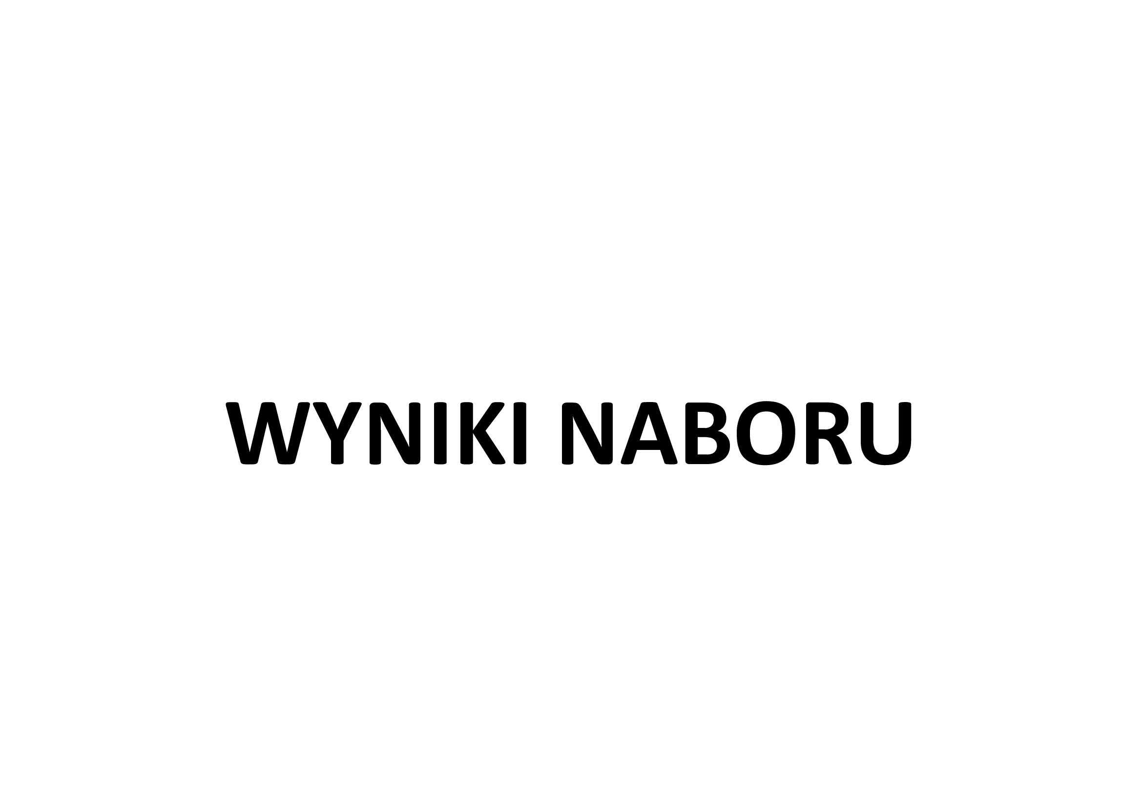 WYNIKI NABORU NA STANOWISKO GŁÓWNY KSIĘGOWY
